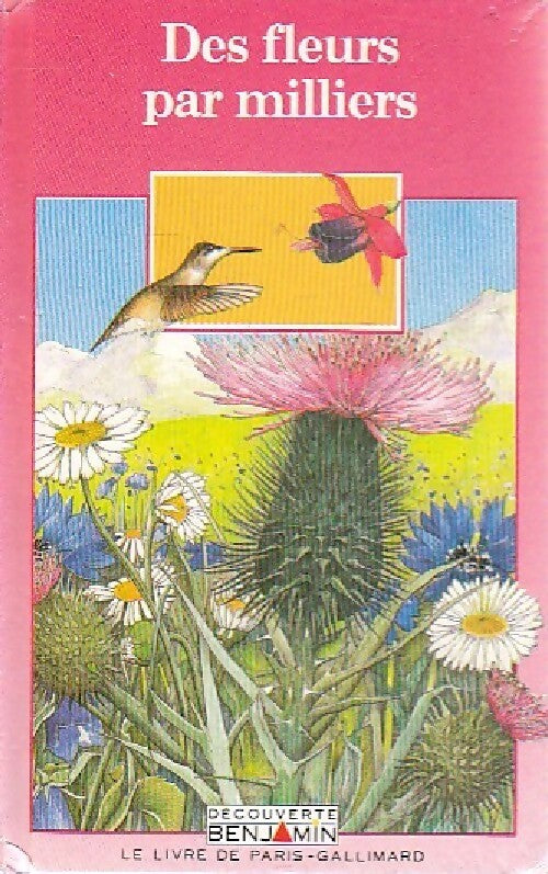 Des fleurs par milliers - Gaud Morel - Livre