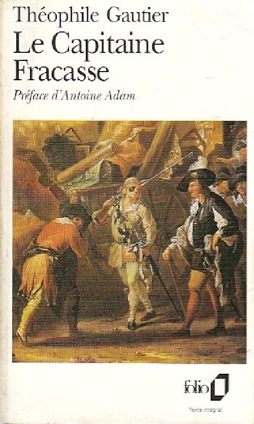 Le capitaine Fracasse - Théophile Gautier - Livre