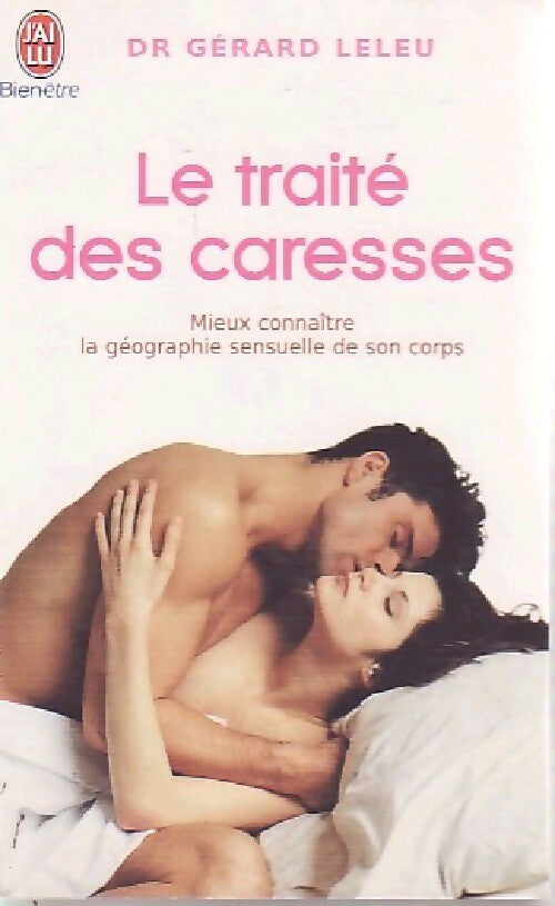 Le traité des caresses - Gérard Leleu - Livre