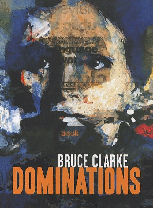 Dominations - Bruce Clarke - Livre