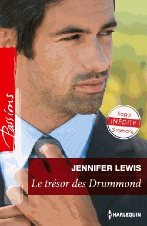 Le trésor des Drummond : Le vertige d'un clair de lune / Un baiser au parfum d'océan / Les brumes du désir - Jennifer Lewis - Livre