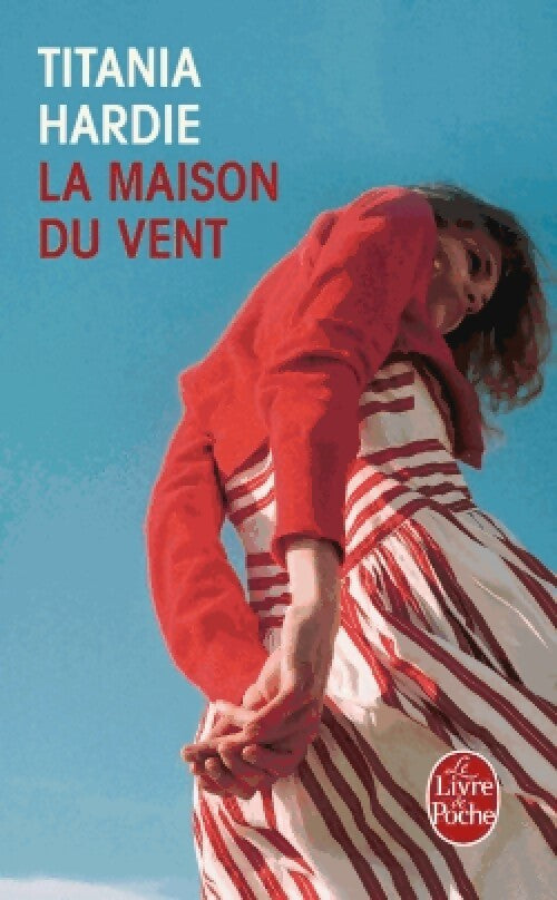 La maison du vent - Titiana Hardie - Livre