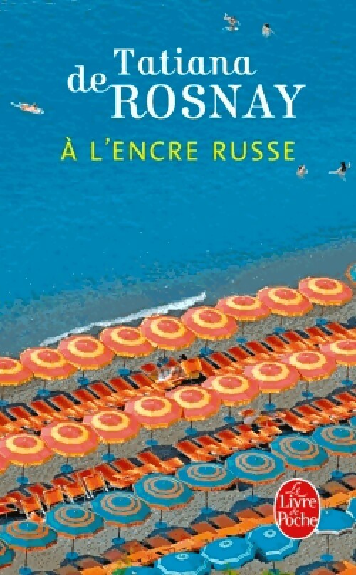 A l'encre russe - Tatiana De Rosnay - Livre