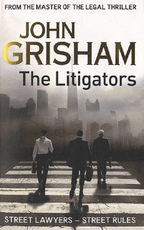 The litigators - John Grisham - Livre