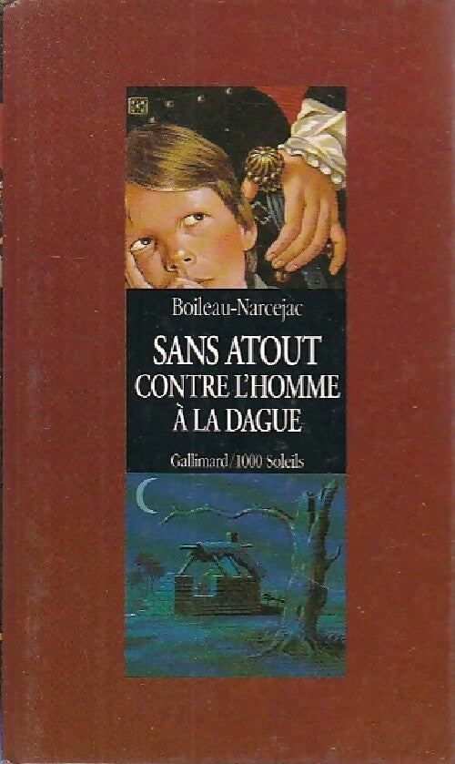 Sans Atout contre l'homme à la dague - Pierre Boileau - Livre