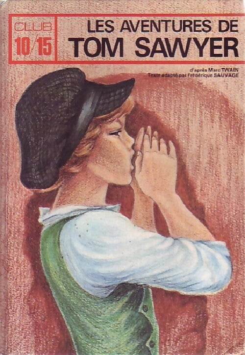 Les aventures de Tom Sawyer - Mark Twain - Livre