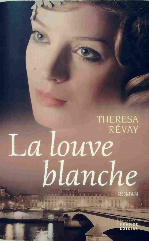 La louve blanche - Thérésa Révay - Livre