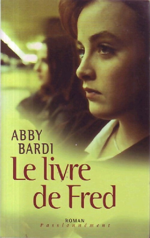 Le livre de Fred - Abby Bardi - Livre