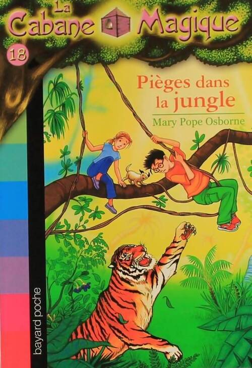 Piégés dans la jungle - Mary Pope Osborne - Livre