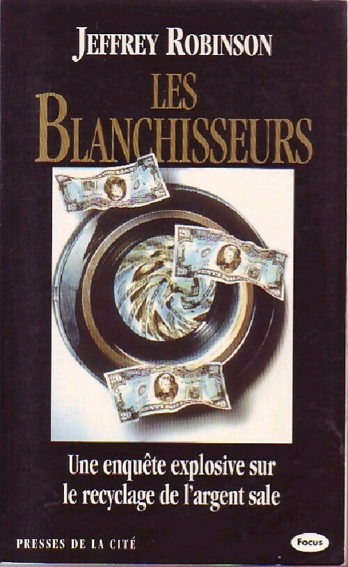 Les blanchisseurs - Jeffrey Robinson - Livre