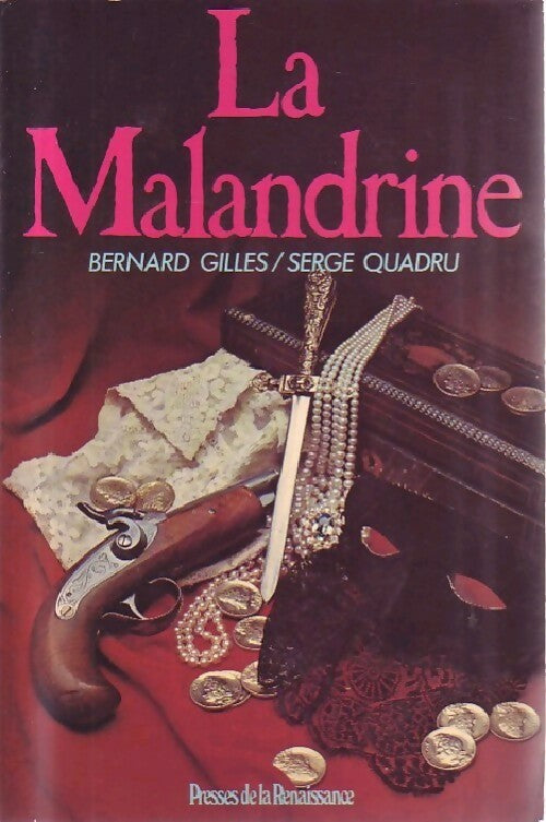 La Malandrine - Bernard Gilles - Livre