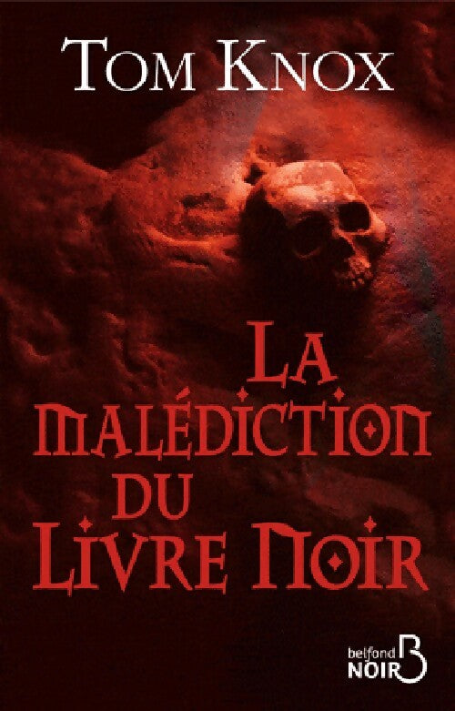 La malédiction du livre noir - Tom Knox - Livre