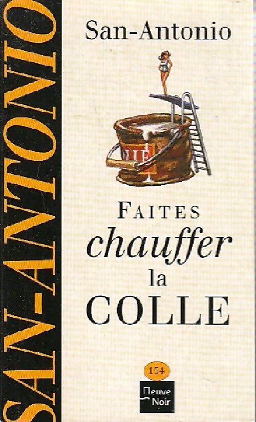 Faites chauffer la colle - San-Antonio - Livre