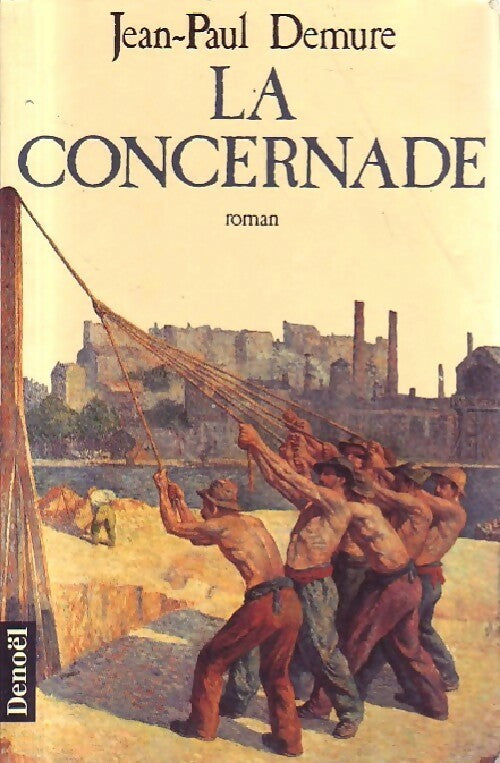 La concernade - Jean-Paul Demure - Livre