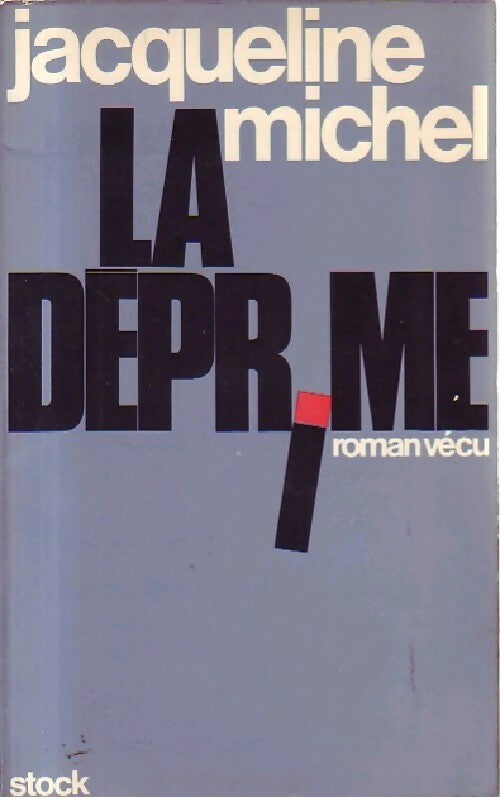 La déprime - Jacqueline Michel - Livre