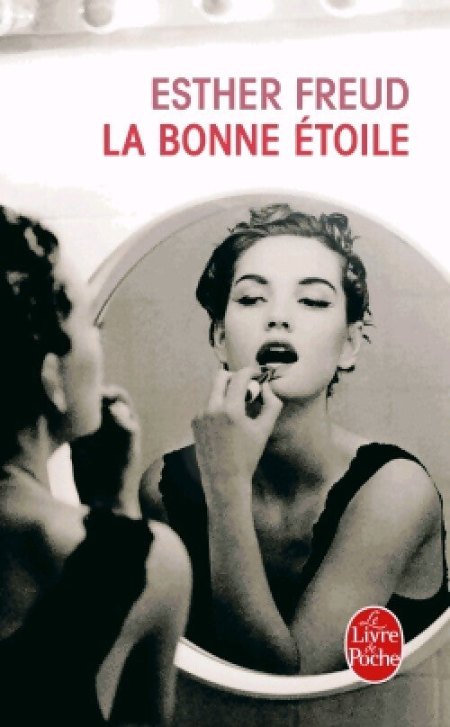 La bonne étoile - Esther Freud - Livre