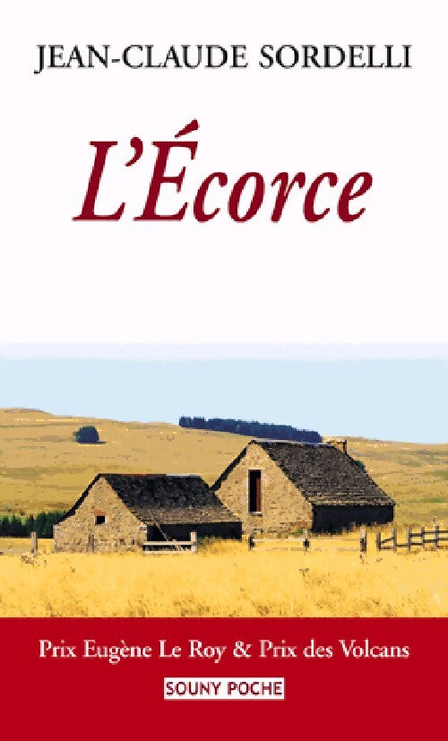 L'écorce - Jean-Claude Sordelli - Livre
