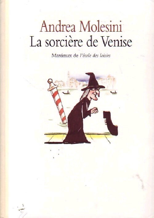 La sorcière de Venise - Andrea Molesini - Livre