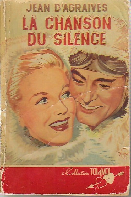 La chanson du silence - Jean D'Agraives - Livre