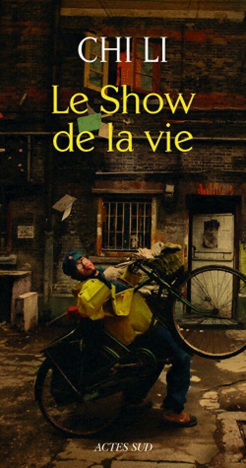 Le show de la vie - Chi Li - Livre
