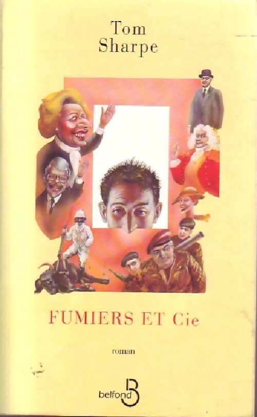 Fumiers et compagnie - Tom Sharpe - Livre