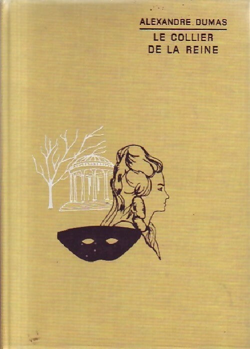 Le collier de la reine - Alexandre Dumas - Livre