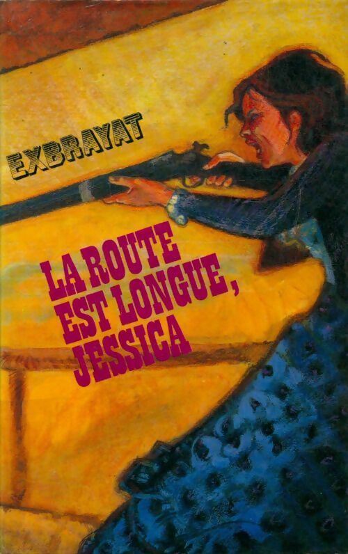 La route est longue, Jessica - Charles Exbrayat - Livre