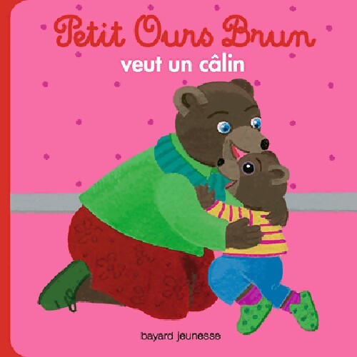 Petit Ours Brun veut un câlin - Danièle Bour - Livre
