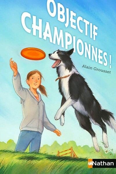 Objectif championnes ! - Alain Grousset - Livre