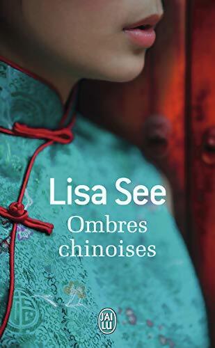 Ombres chinoises - Lisa See - Livre
