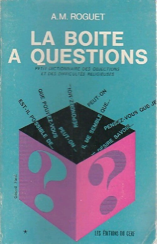 La boite à questions - A.-M. Roguet - Livre