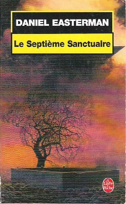 Le septième sanctuaire - Daniel Easterman - Livre