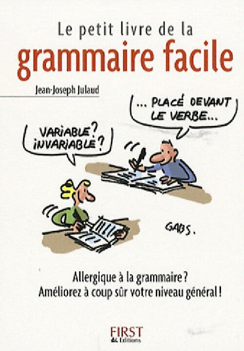 Le petit livre de la grammaire facile - Jean-Joseph Julaud - Livre