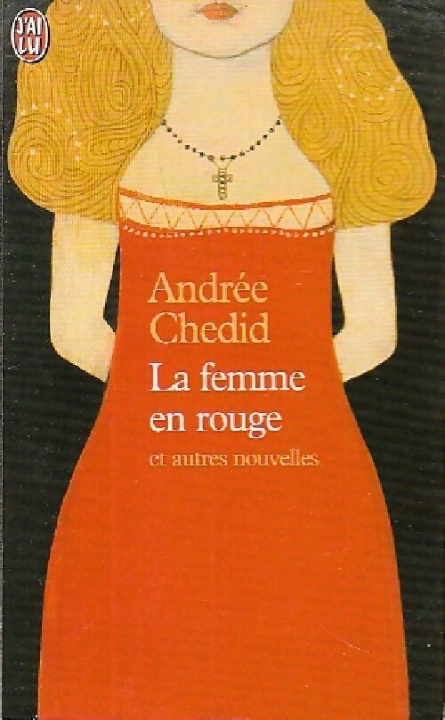 La femme en rouge et autres nouvelles - Andrée Chedid - Livre