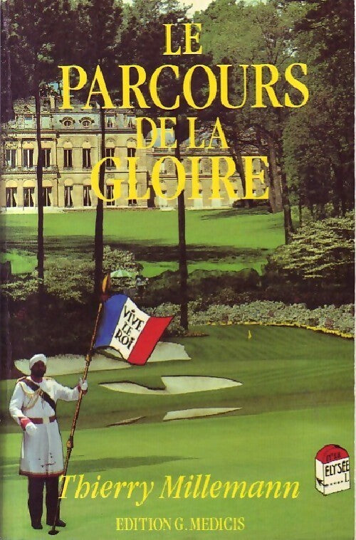 Les parcours de la gloire - Thierry Milleman - Livre