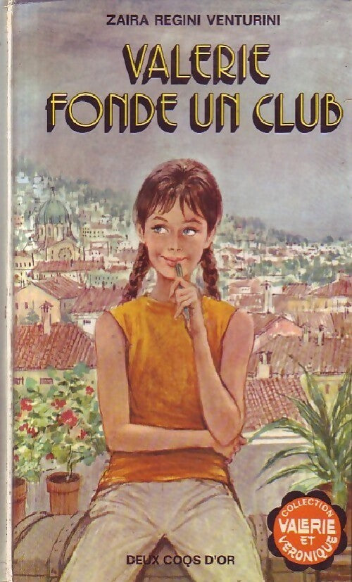 Valérie fonde un club - Zaira Regini Venturini - Livre