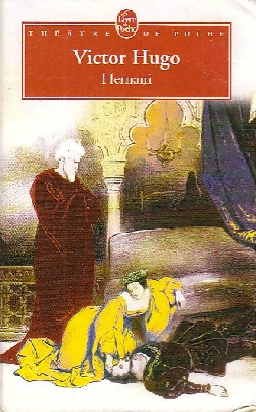 Hernani - Victor Hugo - Livre