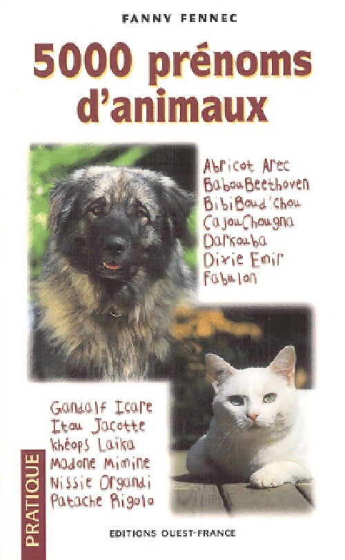 5000 Prénoms d'animaux - Fanny Fennec - Livre