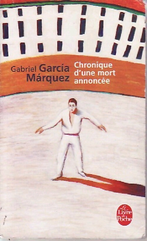 Chronique d'une mort annoncée - Gabriel Garcìa Màrquez - Livre