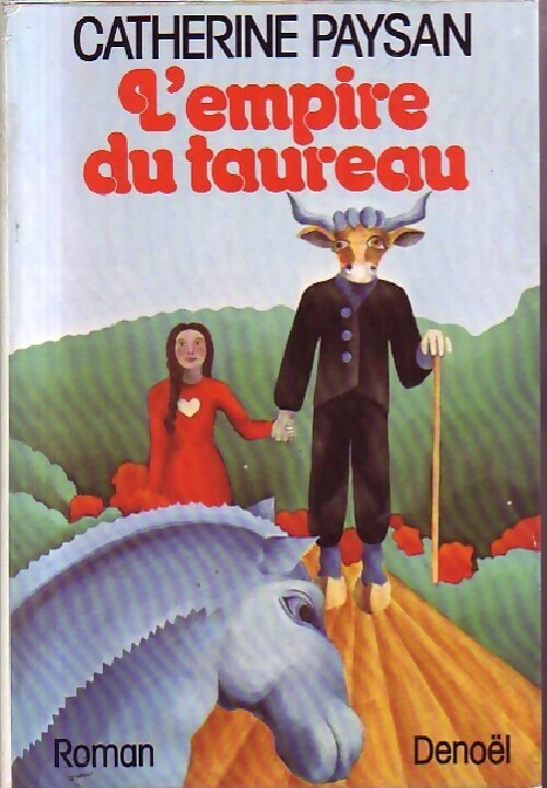 L'empire du taureau - Catherine Paysan - Livre