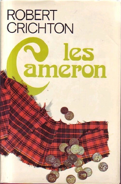 Les Cameron - Robert Crichton - Livre