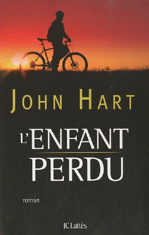 L'enfant perdu - Hart John - Livre