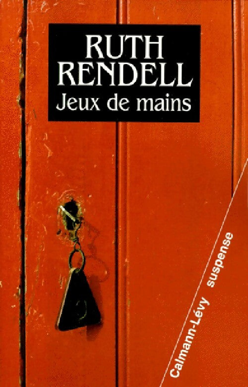Jeux de mains - Ruth Rendell - Livre