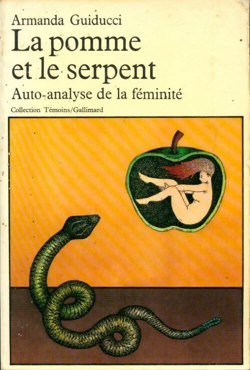 La pomme et le serpent - Armanda Guiducci - Livre