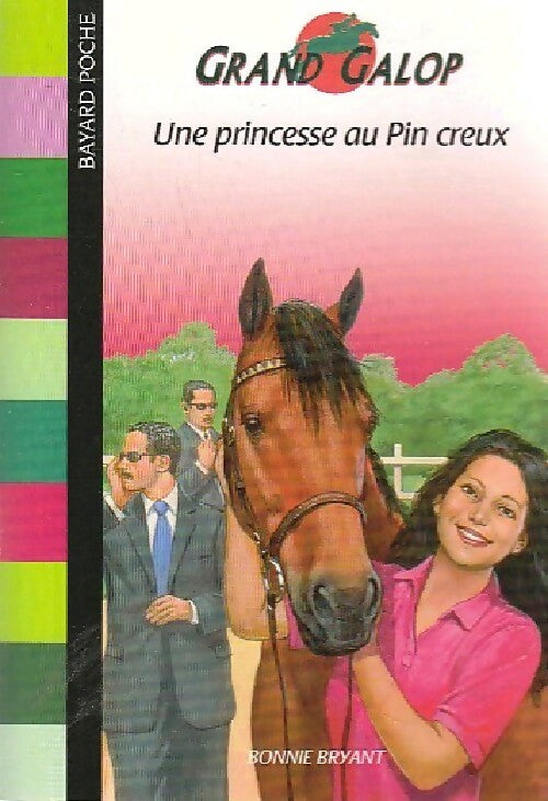 Une princesse au Pin Creux - Bonnie Bryant - Livre