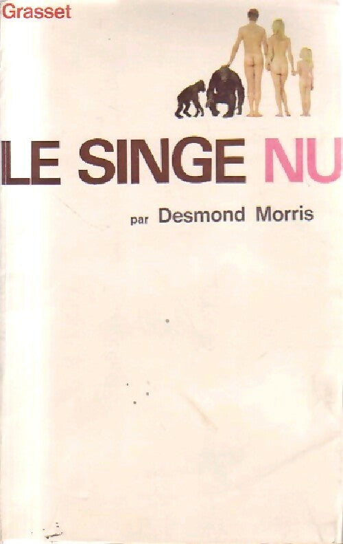 Le singe nu - Desmond Morris - Livre