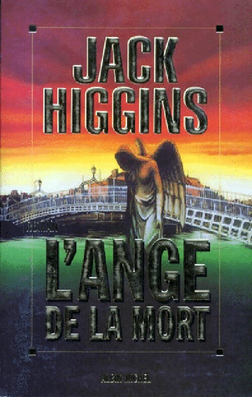 L'ange de la mort - Jack Higgins - Livre