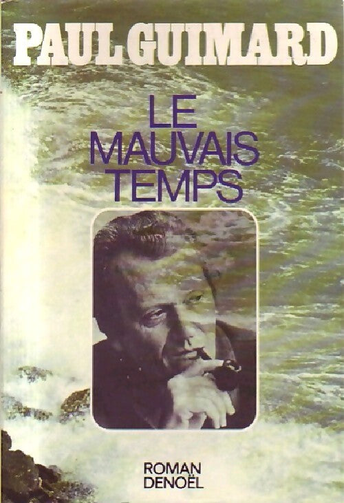Le mauvais temps - Louis Guimard - Livre