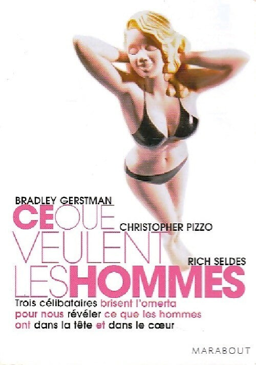 Ce que veulent les hommes - Christopher Pizzo, Rich Seldes - Livre