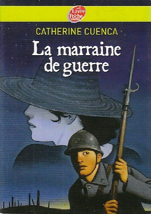 La marraine de guerre - Catherine Cuenca - Livre